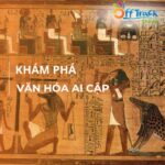 Khám phá phong tục tập quán của người Ai Cập