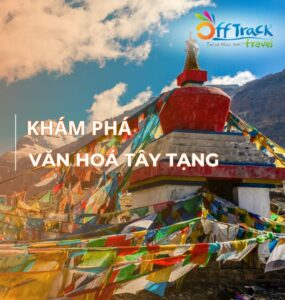 Khám phá văn hóa Tây Tạng