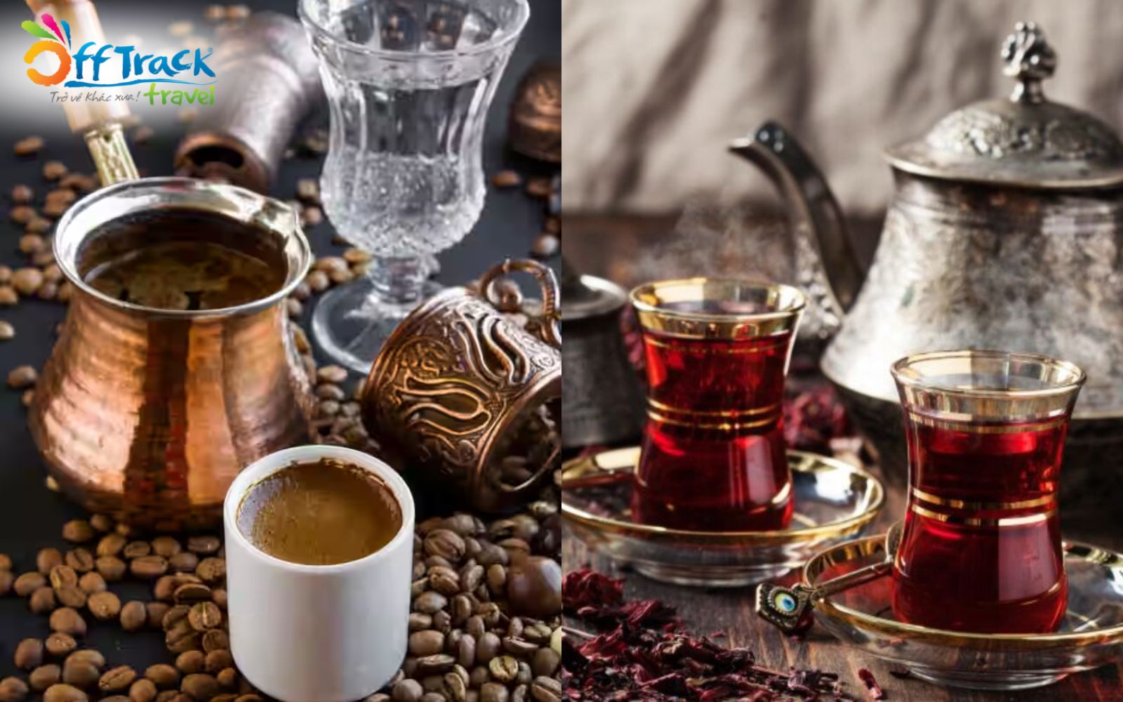cà phê và trà nổi tiếng trong văn hóa ẩm thực thổ nhĩ kỳ cà phê và trà nổi tiếng trong văn hóa ẩm thực thổ nhĩ kỳ