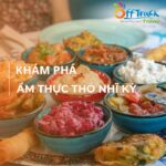 Top 12 món ăn ngon trong ẩm thực Thổ Nhĩ Kỳ