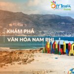 Khám phá nét độc đáo của văn hoá Nam Phi