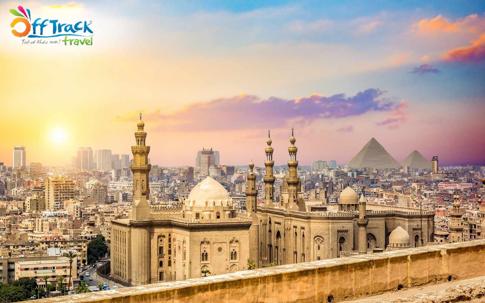 Thủ đô Cairo là điểm đến ở Ai Cập hòa hợp giữa hiện đại và cổ điển