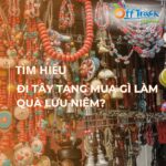 Đi Tây Tạng mua gì? Gợi ý những món quà tặng ý nghĩa